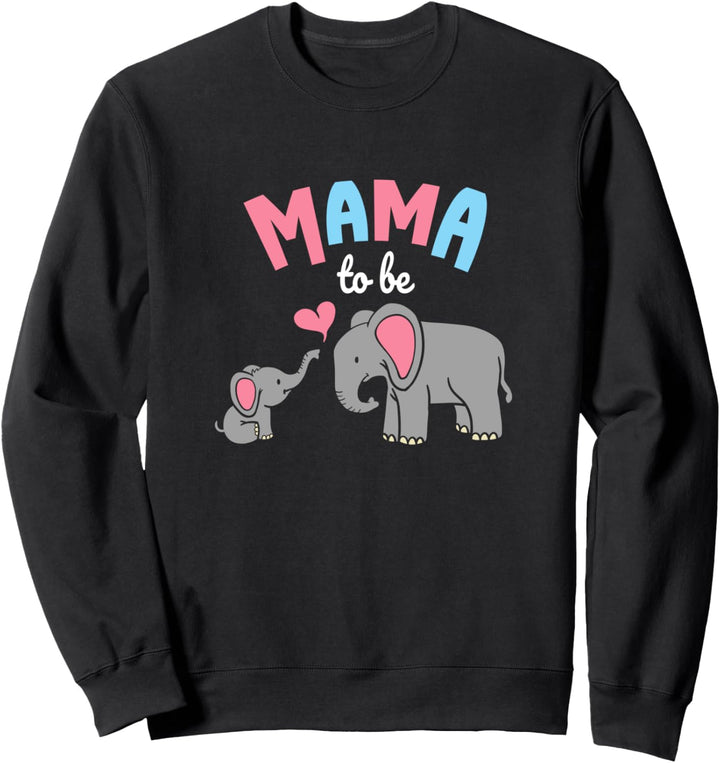 Mama To Be Elefant Niedliche Mutter Schwangerschaft Ankündigung Geschenk Sweatshirt