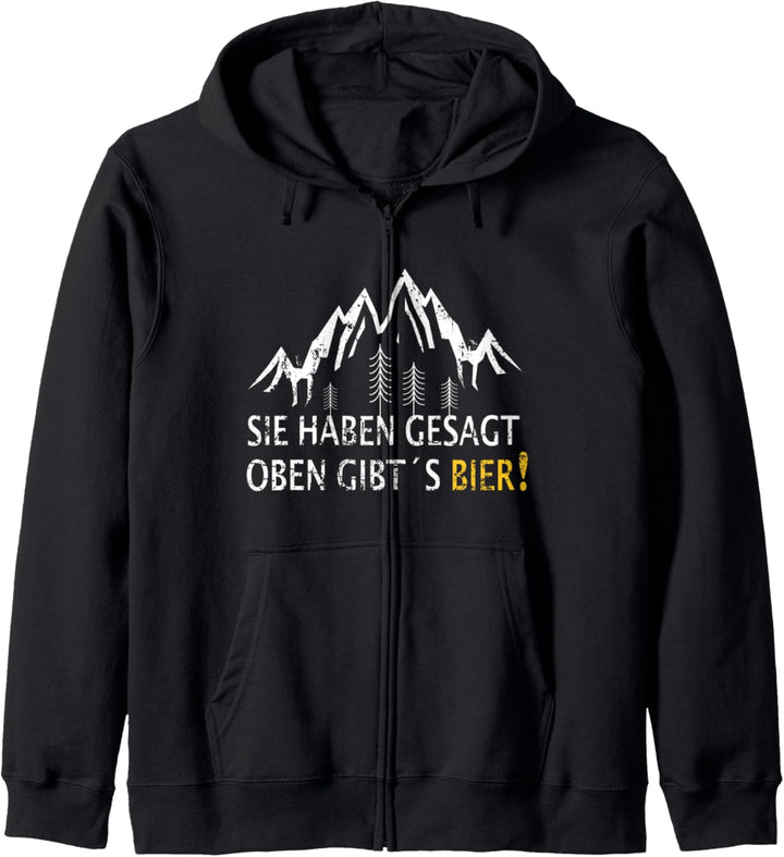 Berg Wandern Trekking - Sie Haben Gesagt Oben Gibt's Bier Kapuzenjacke