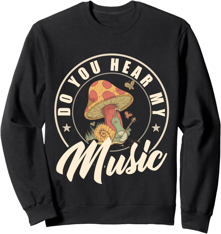 Schnecke mit Banjo in einem Wald mit Pilzen Sweatshirt