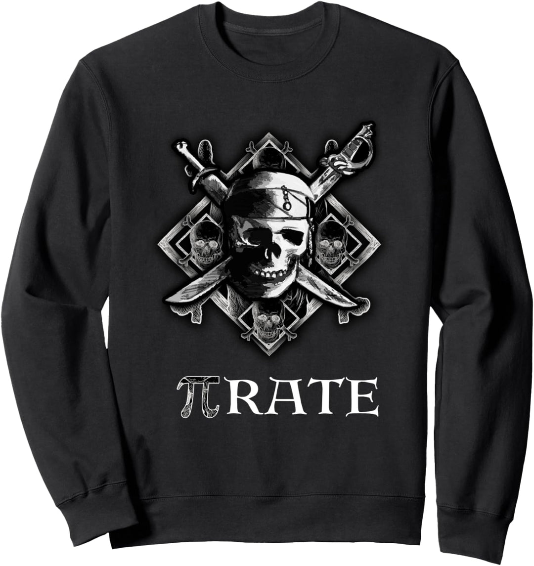 PI rate / Pirate. Cooles Mathe Geschenk Fun Sweatshirt