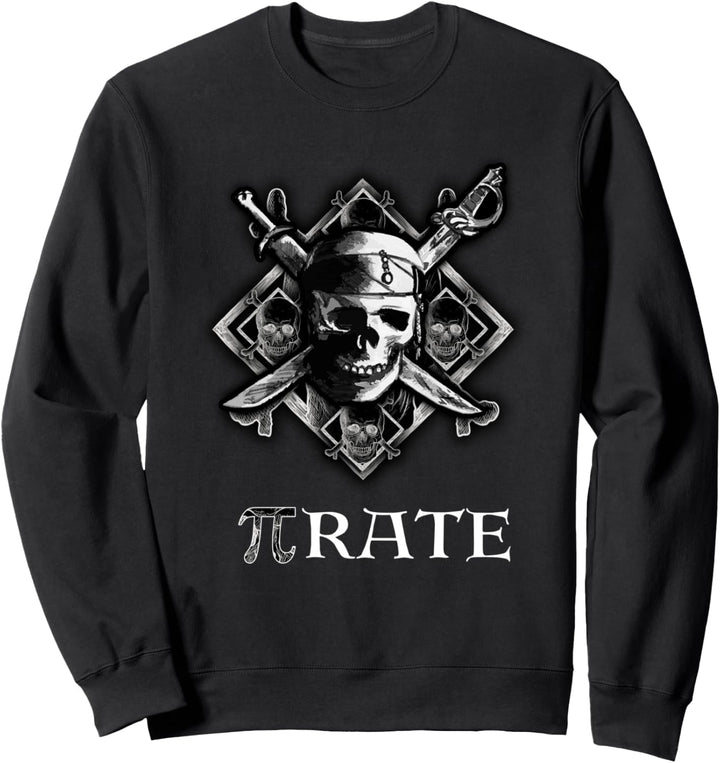 PI rate / Pirate. Cooles Mathe Geschenk Fun Sweatshirt