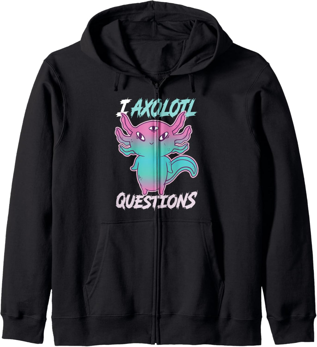 Axolotl Questions Salamander lustiges Axolotl Kapuzenjacke