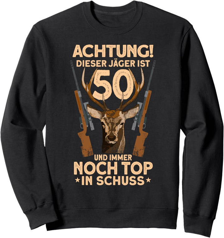 50 Jahre Rehbock Jäger 50. Geburtstag Jagen Sweatshirt