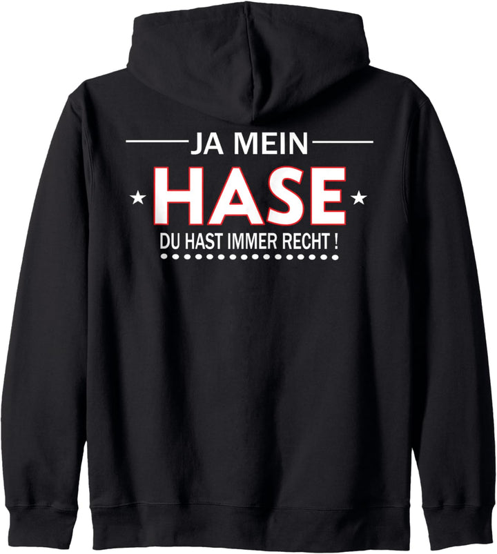 Ja mein Hase Du hast immer Recht Geschenke für Schatz Kapuzenjacke