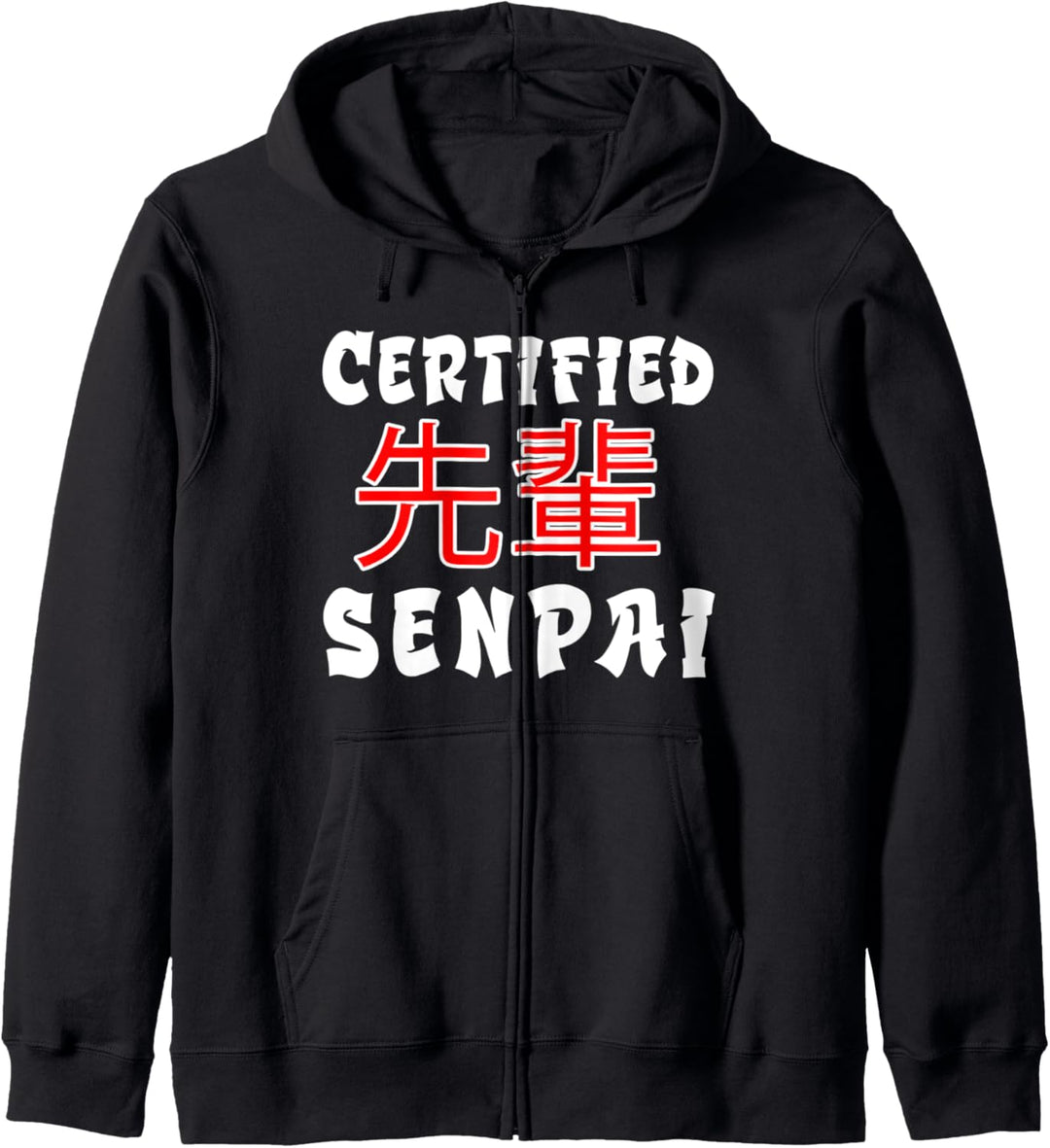 Certified Senpai Kanji Text Japanischer Spruch Kunst Kapuzenjacke