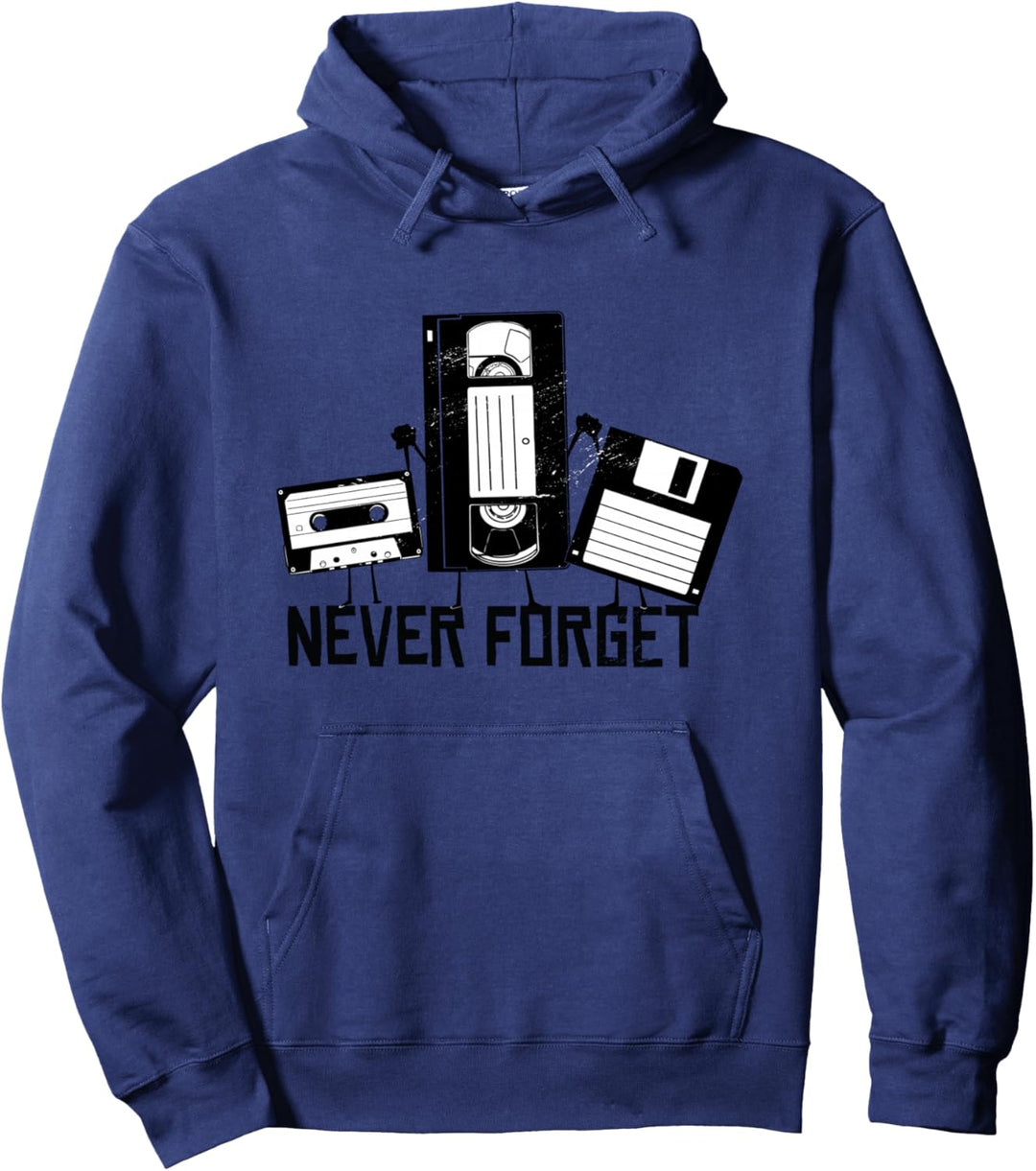 Kassette, Videokassette und Diskette mit Never Forget Spruch Pullover Hoodie