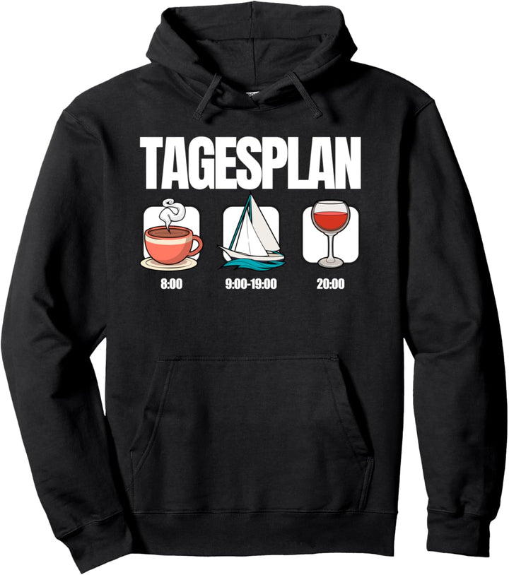 Tagesplan Segeln Pullover Hoodie