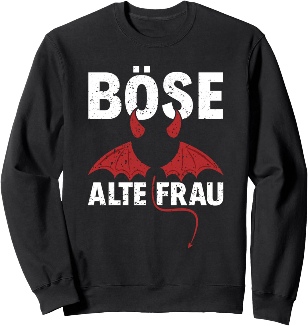 Oma Grossmutter Rentnerin Sarkasmus Gothic Böse Alte Frau Sweatshirt