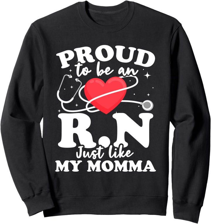 Proud To Be An RN Nurse - Registered Nurse Sweatshirt