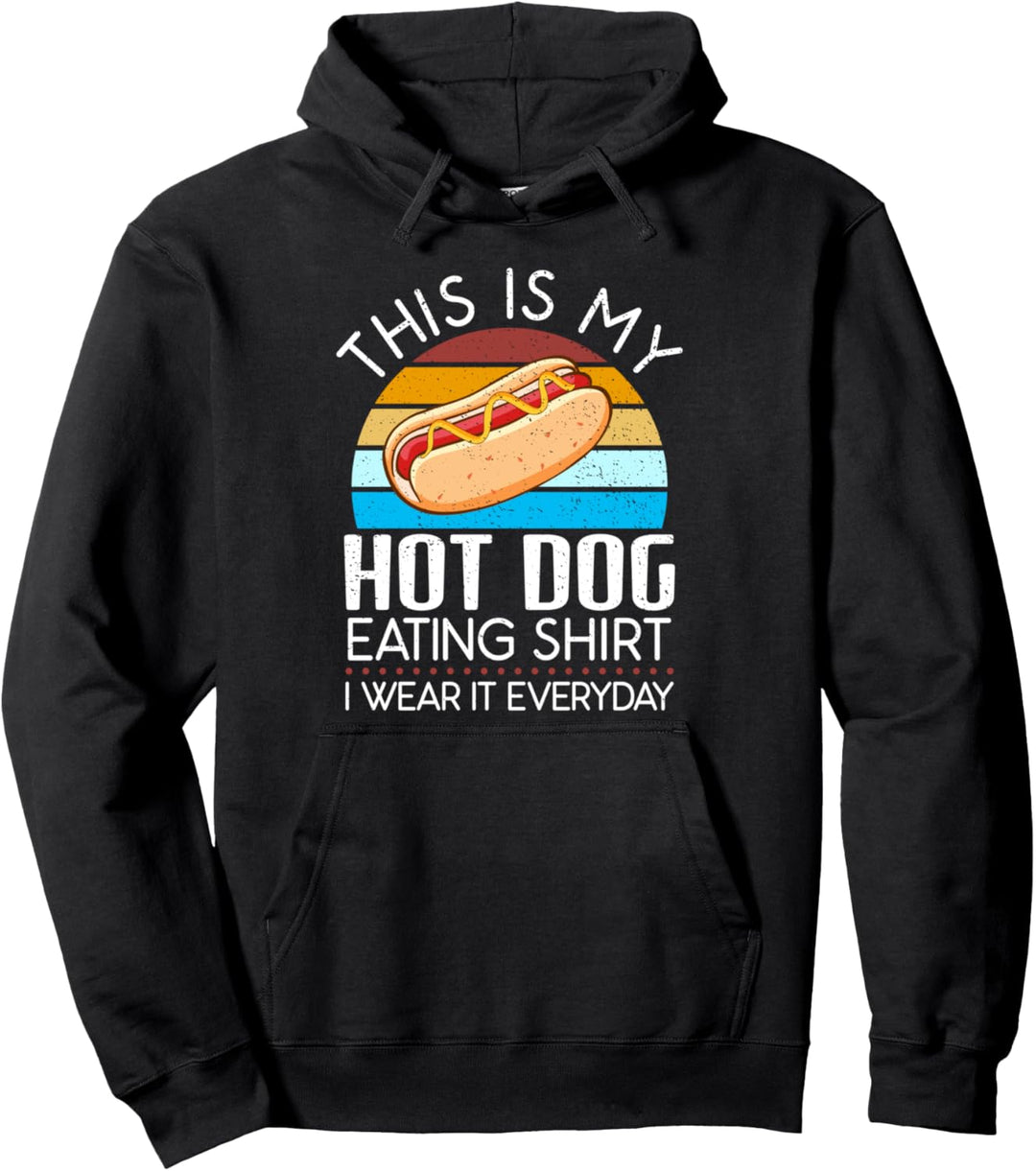 Das ist mein Hotdog Eating Shirt Ich trage es jeden Tag Retro Pullover Hoodie