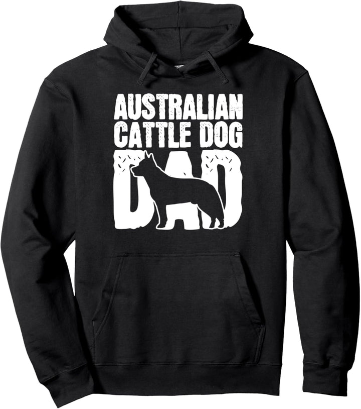 Australian Cattle Dog Hund Vater Pullover Hoodie