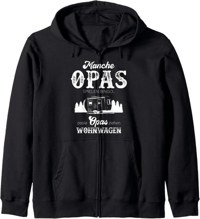 Opa Camping Spruch COOLE OPAS ZIEHEN WOHNWAGEN Kapuzenjacke