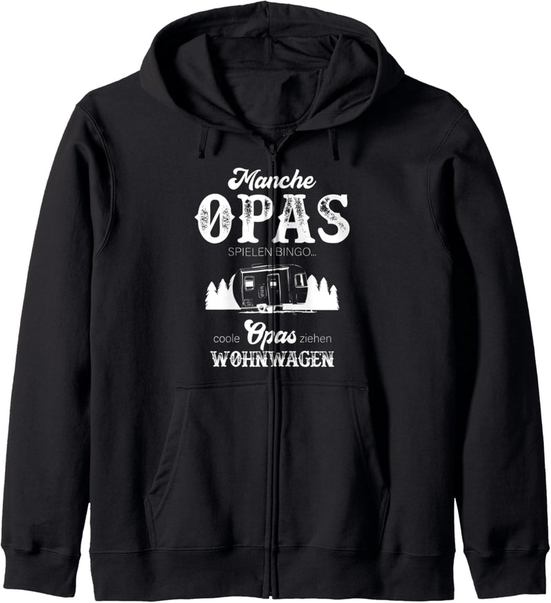 Opa Camping Spruch COOLE OPAS ZIEHEN WOHNWAGEN Kapuzenjacke