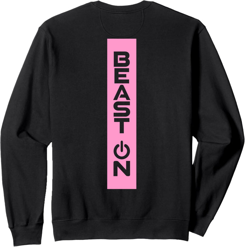 Beast ON Rücken Motiv rosa Schrift Gym Fitness Motivation Sweatshirt