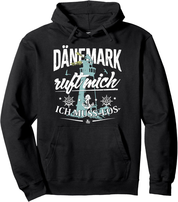 Dänemark ruft mich - Ich muss los Pullover Hoodie