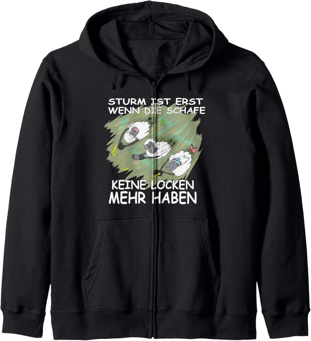 Sturm Ist, wenn Die Schafe Keine Locken Mehr Haben Spruch Kapuzenjacke