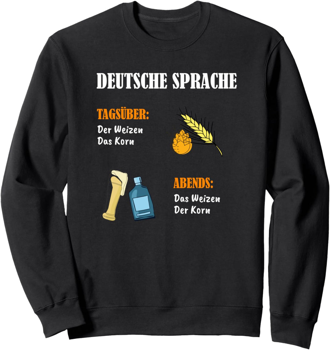 Deutsch Lehrer Grammatik Korn Weizen Bier Getreide Landwirt Sweatshirt