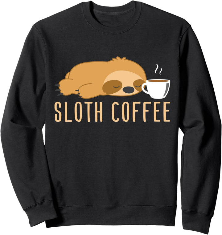 Faultier Kaffee Lustiges Design Koffein Faul Sweatshirt