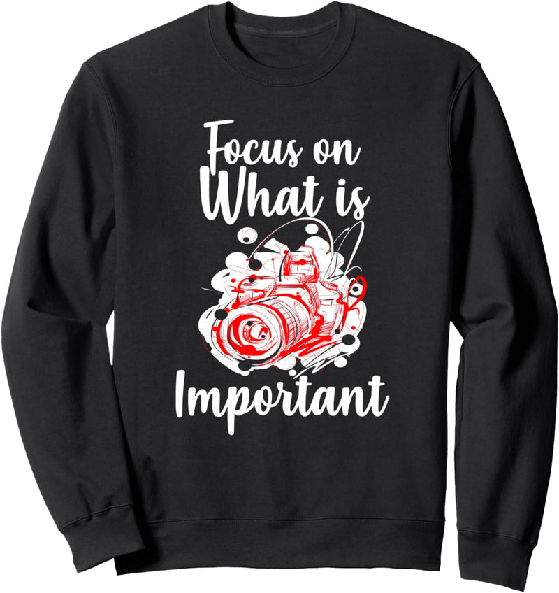 Fotografie Künstler fokussieren focus on what is important Sweatshirt