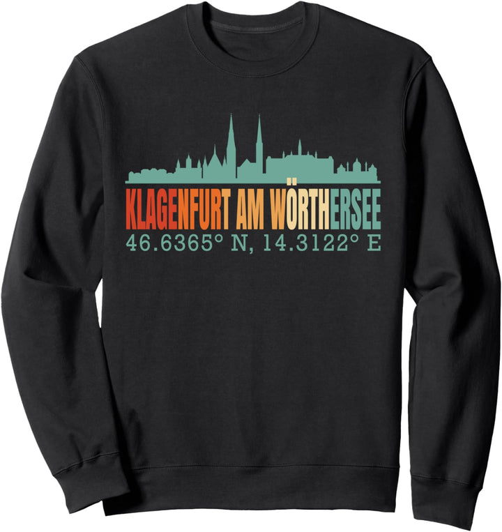 Klagenfurt Am Wörthersee Skyline Österreich Sweatshirt