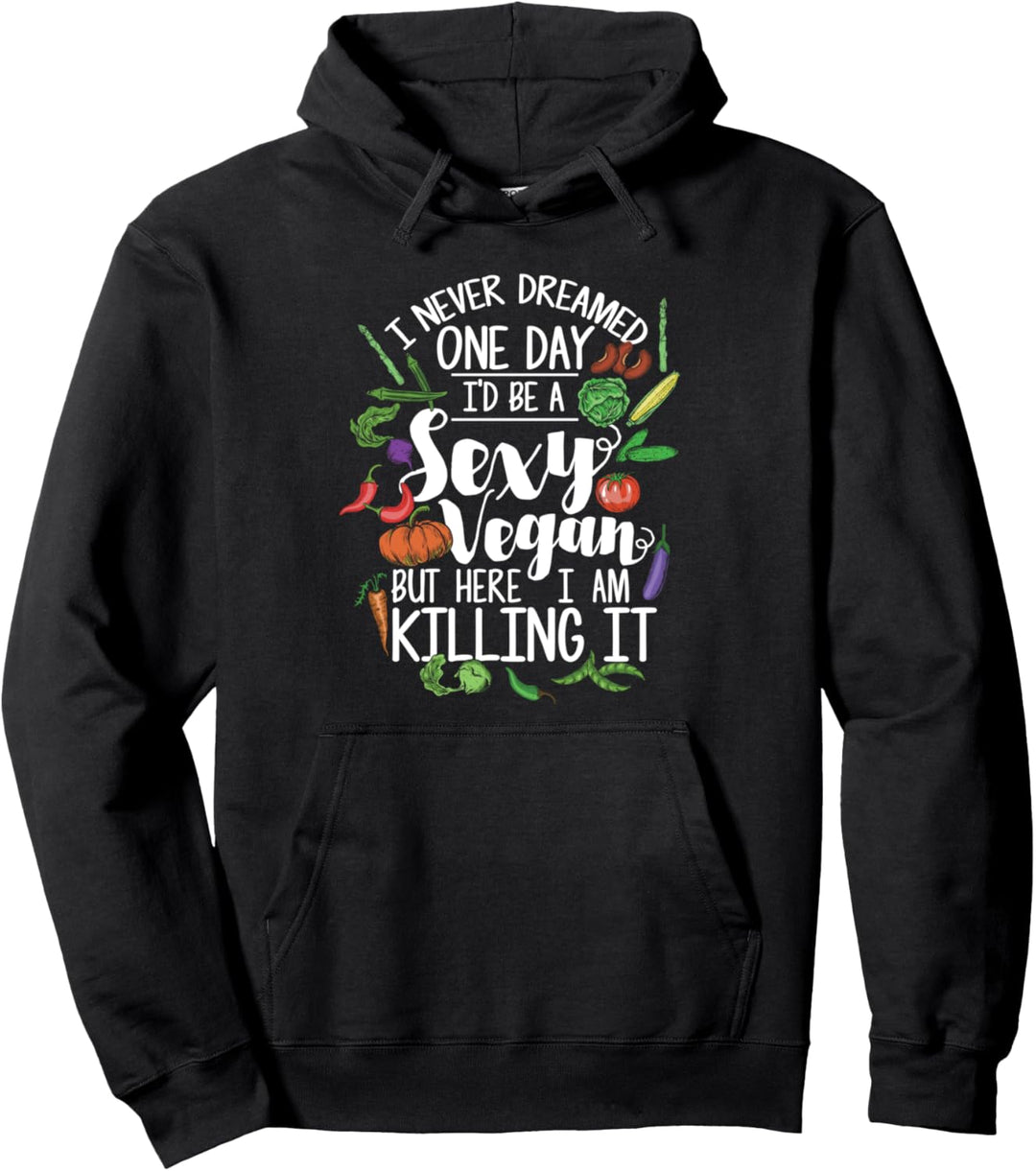 Sexy Vegan - Lustiges Veganer Geschenk Veganerin Spruch Pullover Hoodie