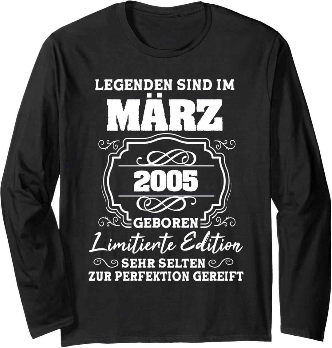 Legenden wurden im März 2005 18.Geburtstag Langarmshirt