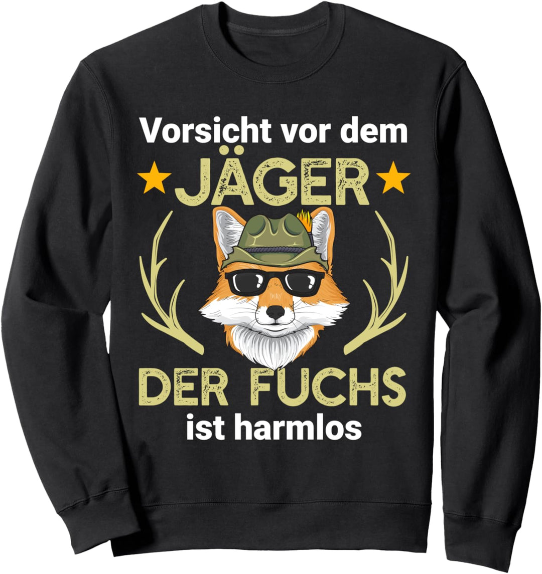 Lustiges Fuchs Jäger Jagd Wald Füchse Sweatshirt
