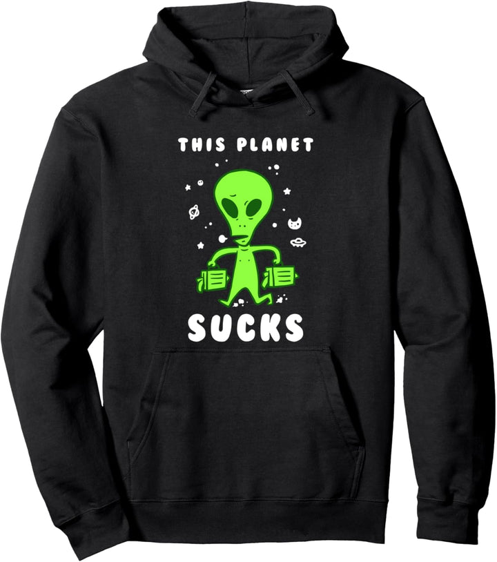 Dieser Planet saugt | Lustiger Alien Space Witz Pullover Hoodie
