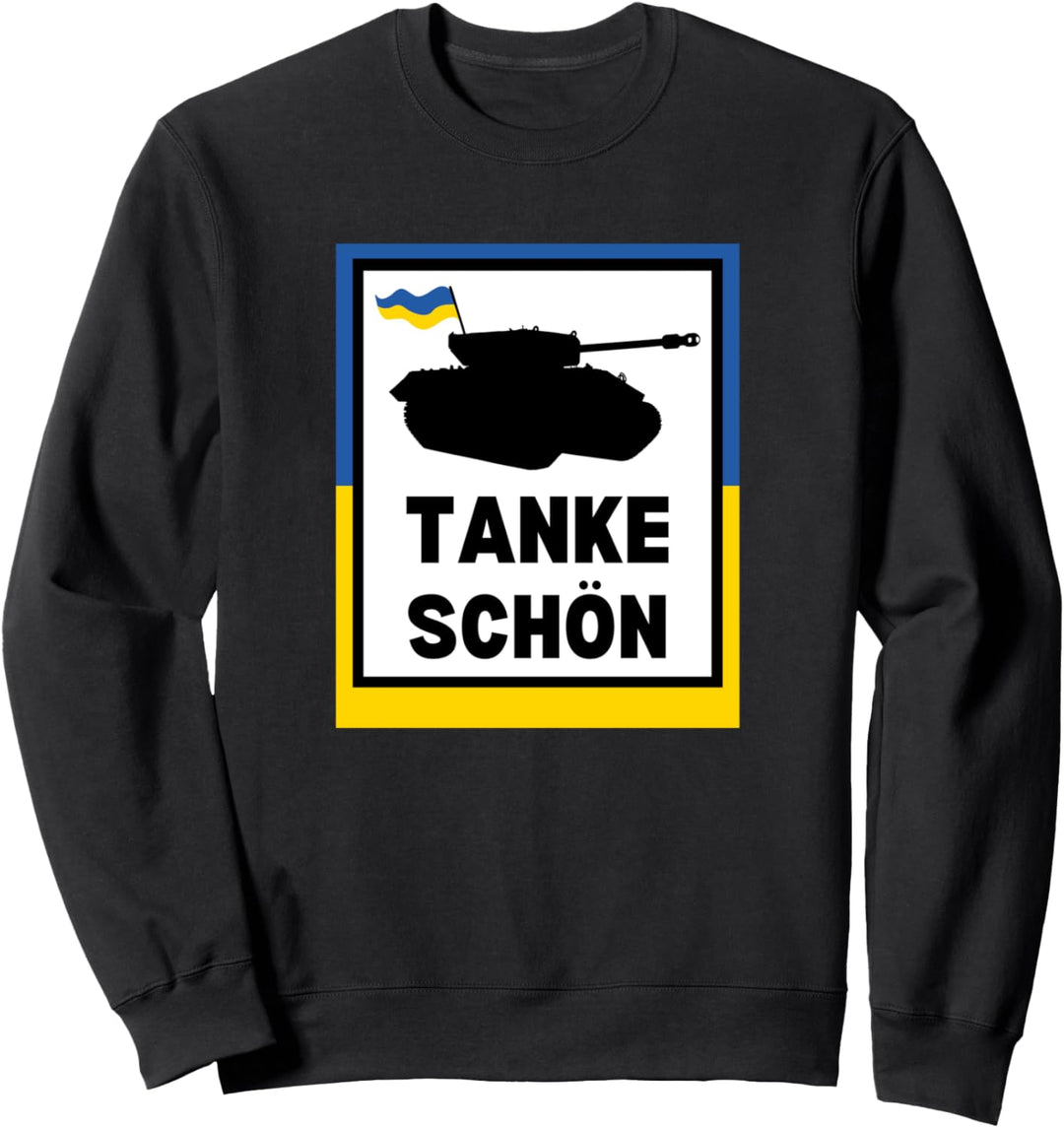Tanke Shön Die Ukraine Gewinnt Die Flaggensymbologie Sweatshirt