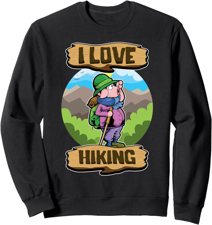 I Love Hiking - Wandertiere - Süsses Wanderer Schweinchen Sweatshirt