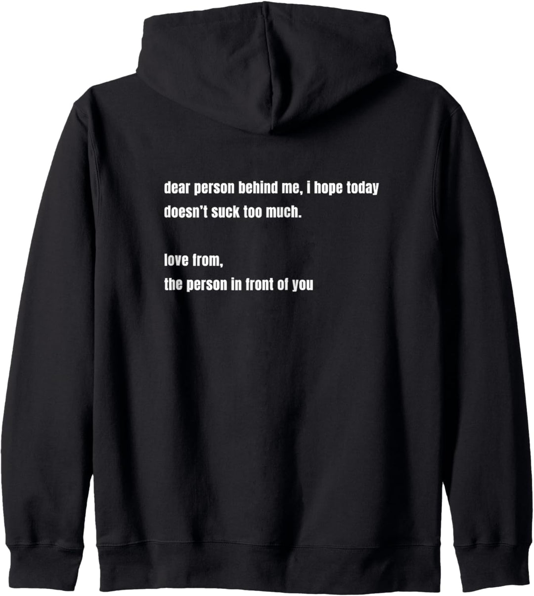 Dear person behind me hoodie Kapuzenjacke