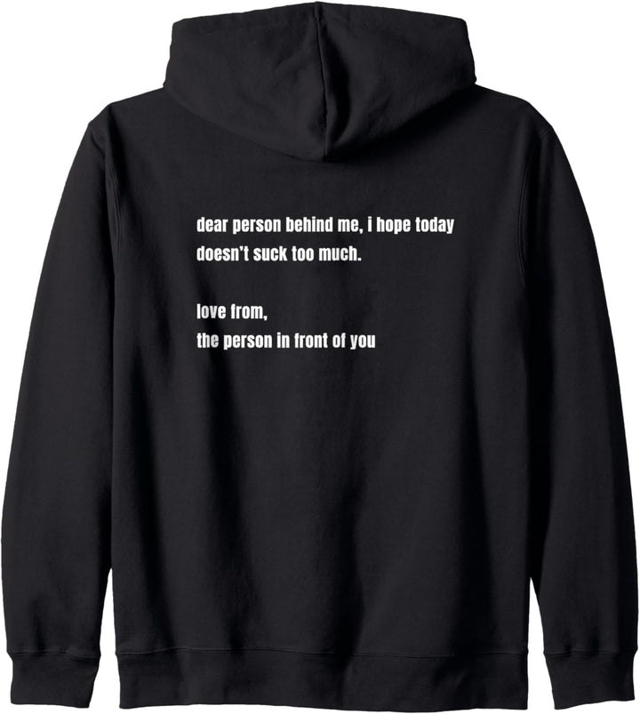 Dear person behind me hoodie Kapuzenjacke