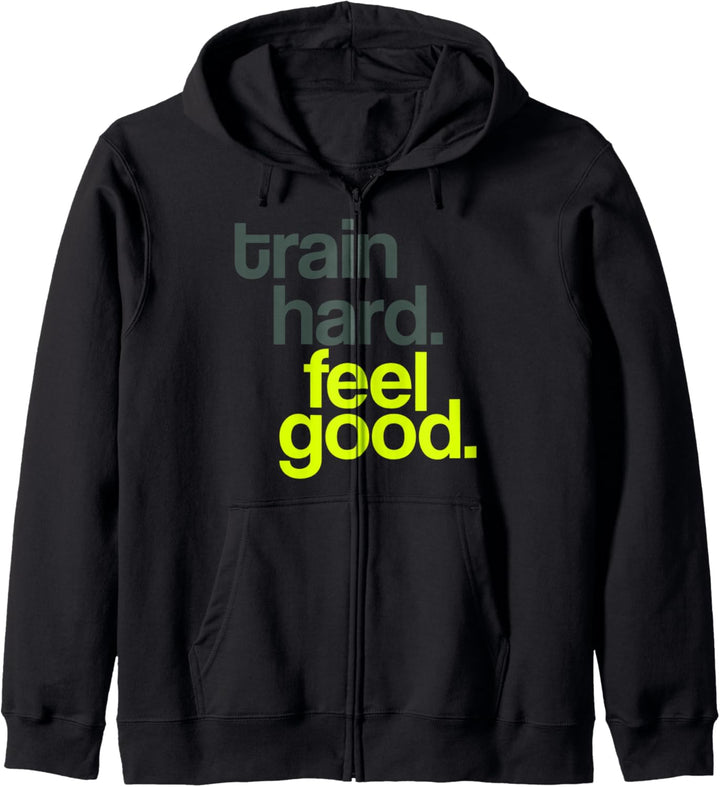 train hard. feel good. Sport Fitness Kapuzenjacke