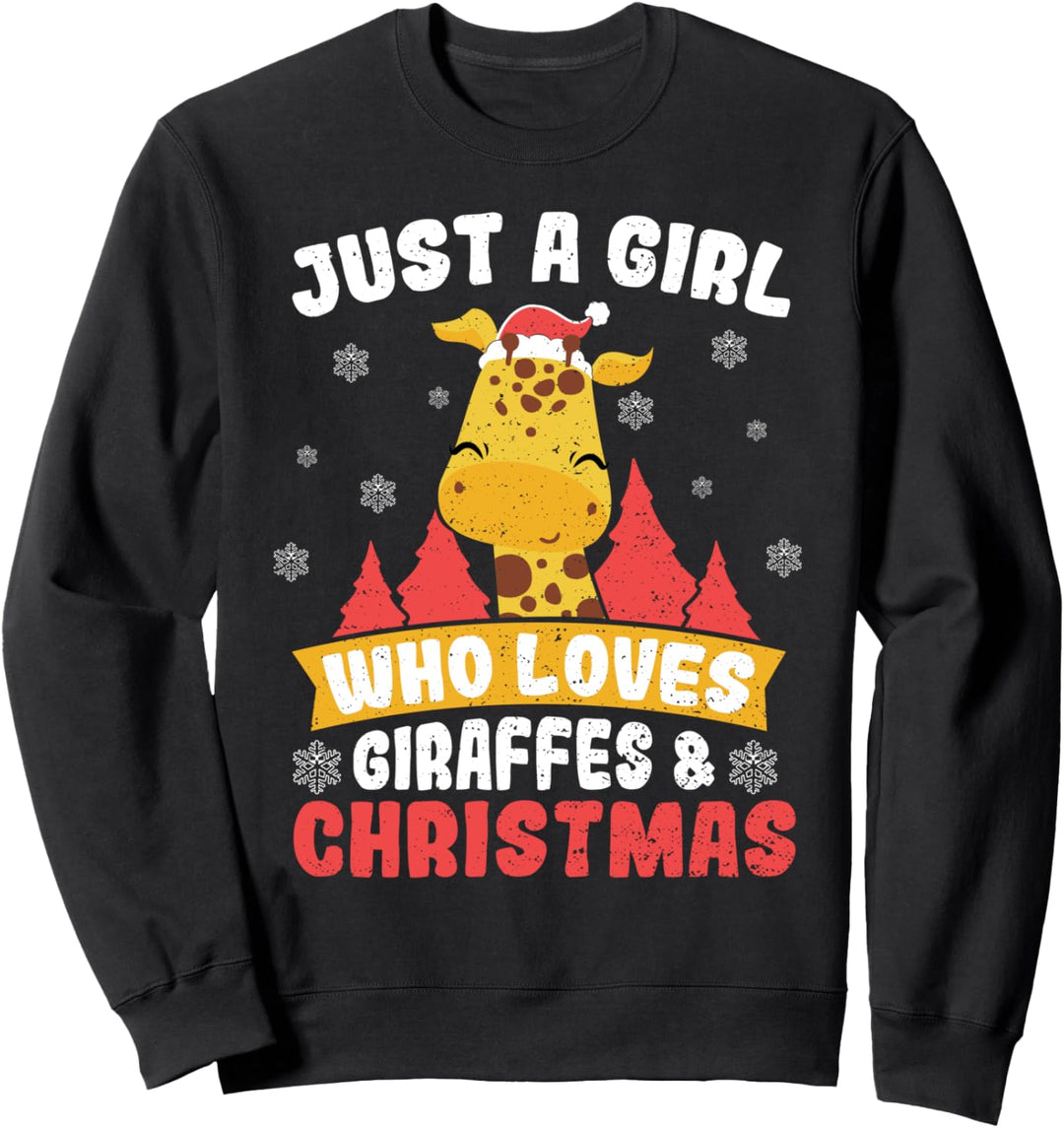 Giraffe: Just A Girl Who Loves Giraffes & Ch... Tier Sprüche Sweatshirt