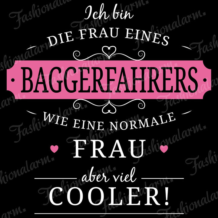 Fashionalarm Damen Kapuzenpullover - Frau eines Baggerfahrers | Fun Lustig Hoodie Spruch Geschenk-Id