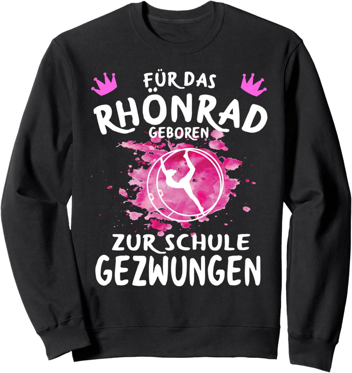 Rhönrad Motiv Rhönradturnen Turnen Mädchen Rhönradfahren Sweatshirt