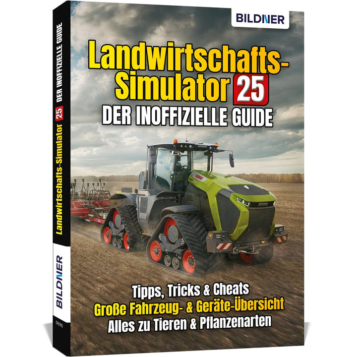 Landwirtschaftssimulator 25 - Der inoffizielle Guide: Alle Tipps und Tricks zum Spiel, Taschenbuch