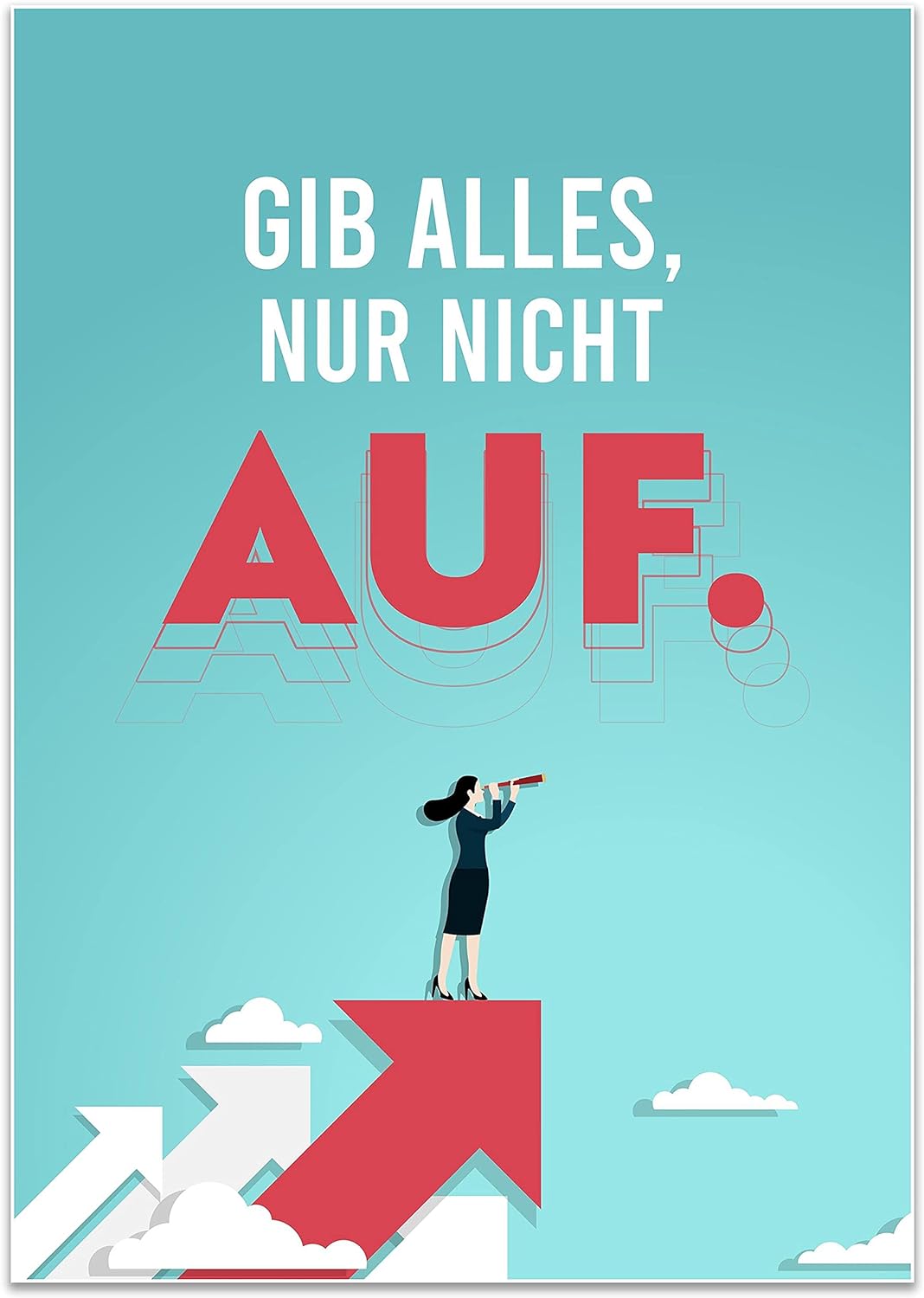 wandmotiv24 Poster als Wanddeko, Grösse Din A0, Gib Alles nur Nicht auf, Himmel, Wolken, Moderne Wan