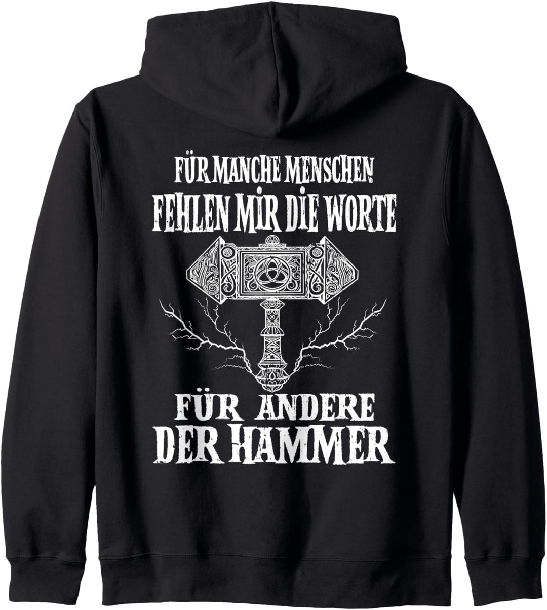 Für Manche Menschen Fehlen Mir Die Worte Lustiges Wikinger Kapuzenjacke