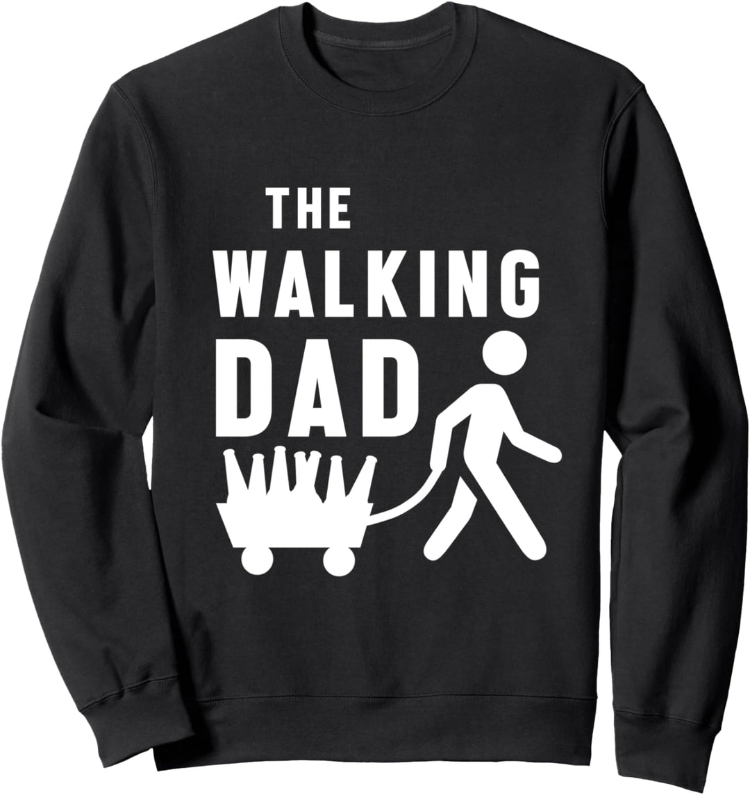 The Walking Dad Papa Vater Vatertag Daddy Spazieren Eltern Sweatshirt