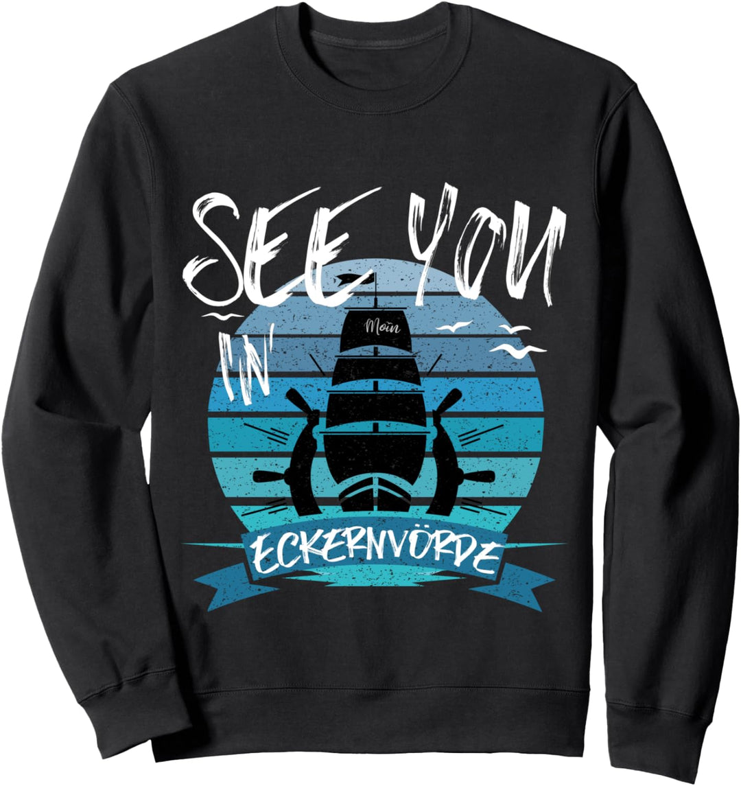 Eckernvörde Segelschiff Ostsee Meer Boot Kapitän Sailing Sweatshirt