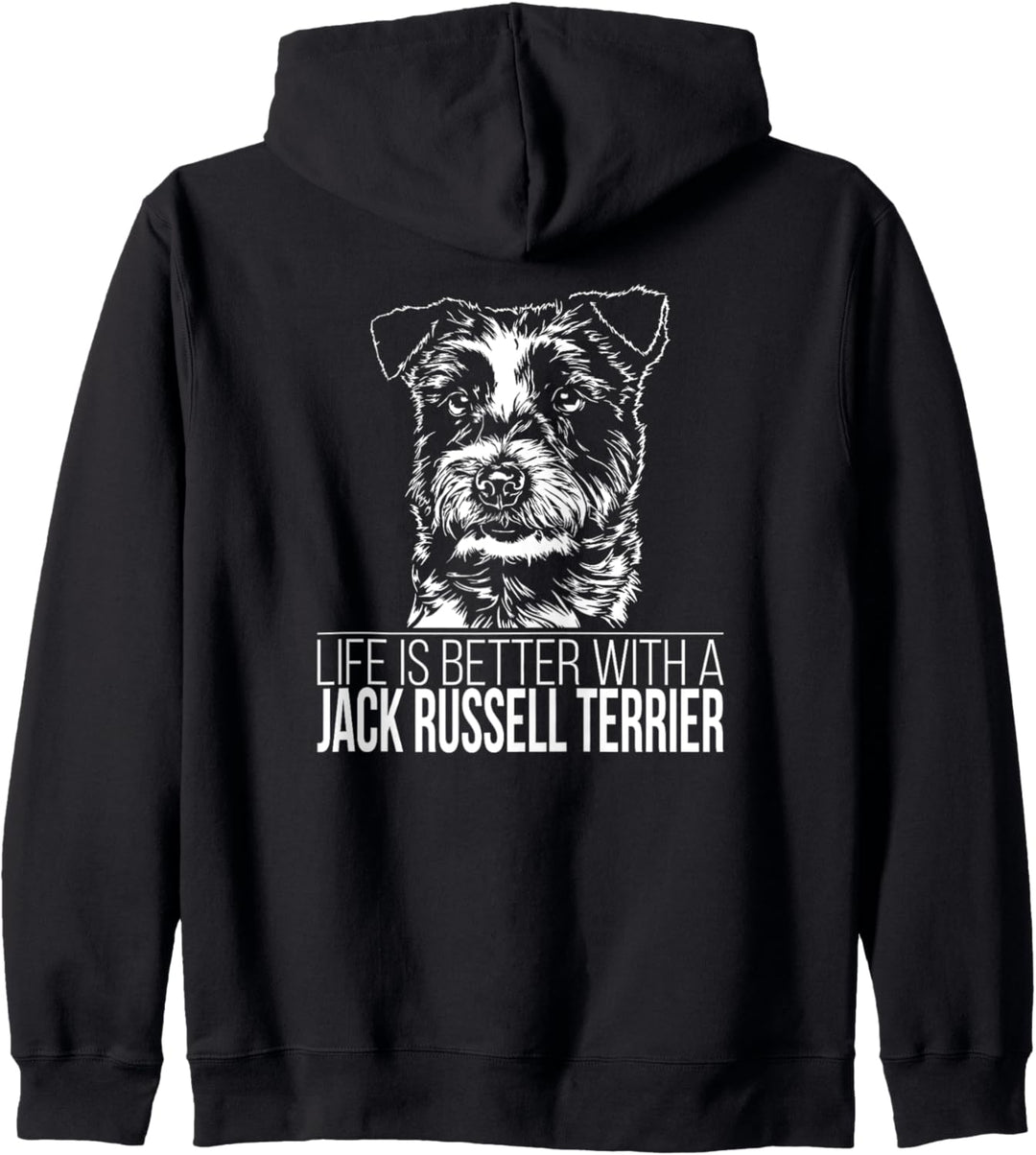 Jack Russell Terrier life is better Hund Hundespruch Kapuzenjacke
