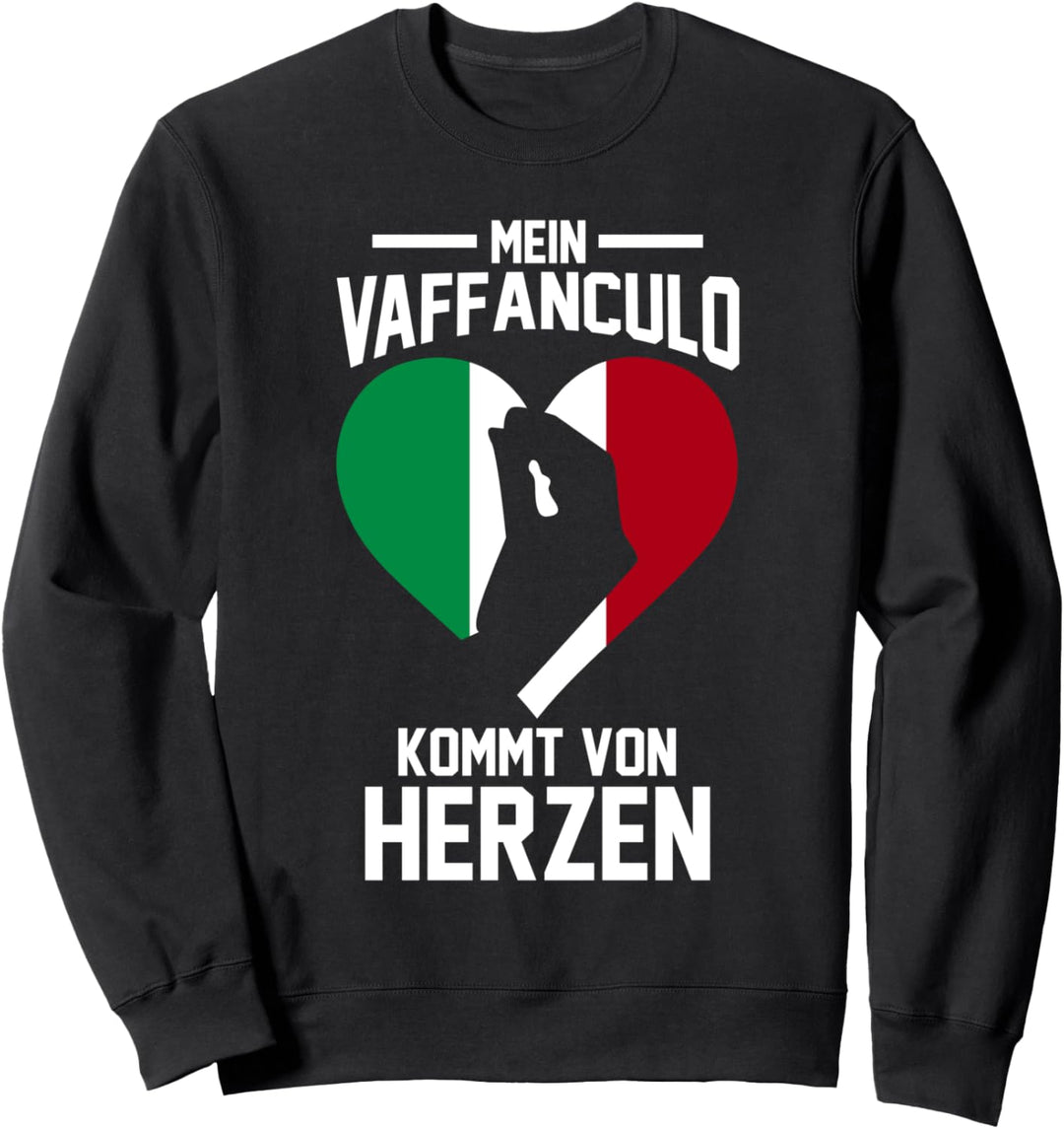 Italiener Vaffanculo Italia Italiener Italienisch Sweatshirt