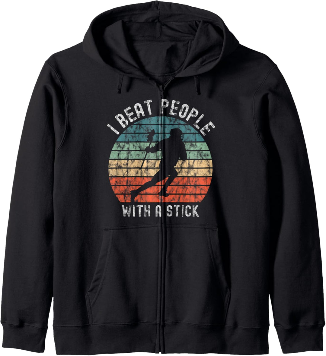 I Beat People With A Stick Distressed Lacrosse Player Kapuzenjacke