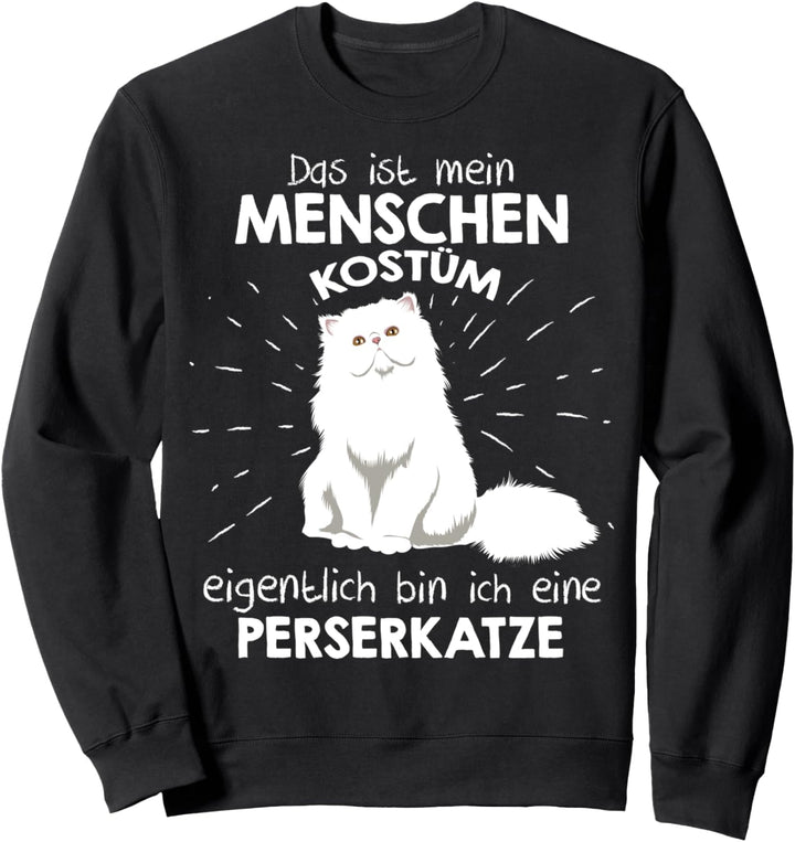 Mein Menschen Kostüm Bin ich eine Perserkatze, Halloween Sweatshirt