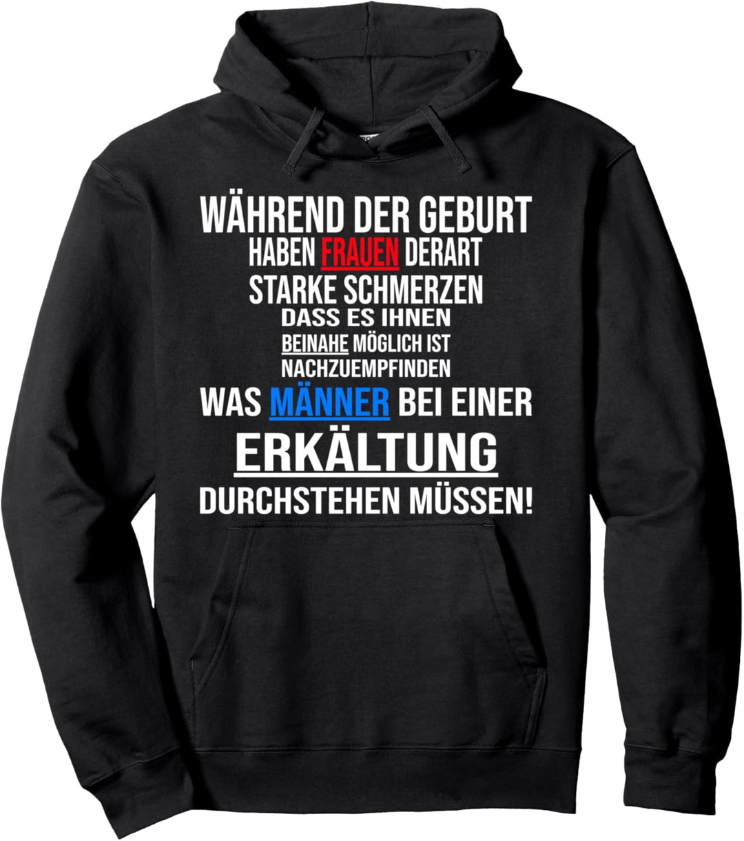 Männergrippe ist tödlich, witziges Spruch Pullover Hoodie