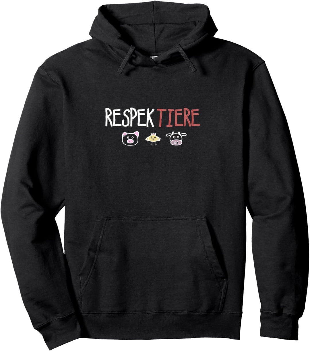 RESPEKTIERE TIERSCHUTZ TIERRECHTE VEGANER VEGETARIER Pullover Hoodie
