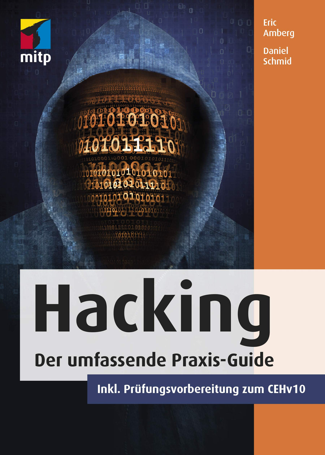 Hacking: Der umfassende Praxis-Guide. Inkl. Prüfungsvorbereitung zum CEHv10 (mitp Professional), Geb