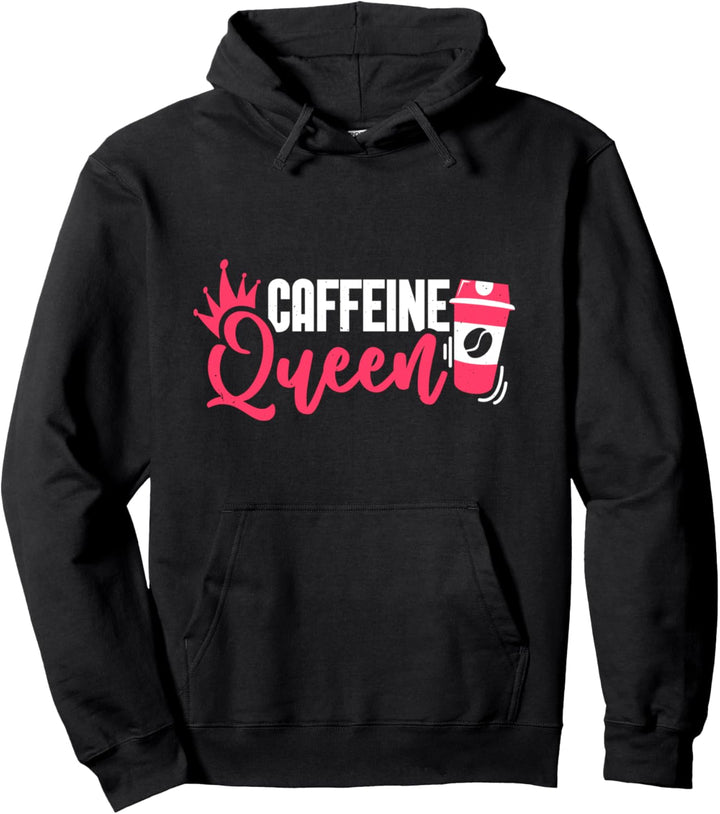 Coffein Queen Kaffeetrinker Lover Coffeeholic Barista Pullover Hoodie