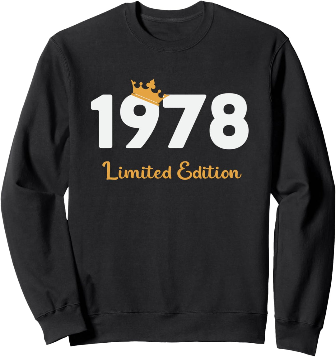 46. Geburtstag Mann Frau 46 Jahre 1978 Deko Lustig Geschenk Sweatshirt